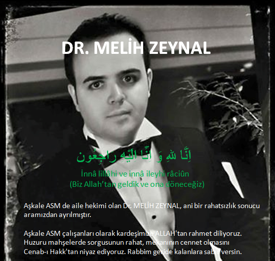 Acı Kaybımız (Dr. Melih ZEYNAL)